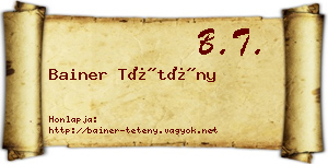 Bainer Tétény névjegykártya